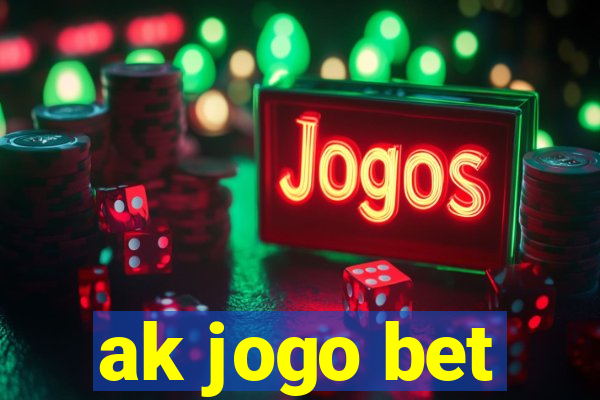 ak jogo bet